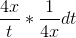 \frac{4x}{t} * \frac{1}{4x} dt