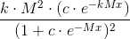 \frac{k\cdot M^2\cdot (c\cdot e^-^k^M^x)}{(1+c\cdot e^-^M^x)^2}
