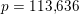 \small p=113{,}636