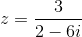 z=\frac{3}{2-6i}