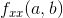 f_{xx}(a,b)