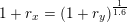 \small \small 1+r_x=\left ( 1+r_y \right )^{\frac{1}{1{.}6}}