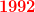 \mathbf{\color{Red} 1992}