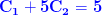 \mathbf{\color{Blue} C_1+5C_2=5}