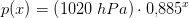 p(x)=\left (1020\; hPa \right )\cdot 0{,}885^x