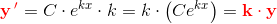 \mathbf{\color{Red} y{\, }'}=C\cdot e^{kx}\cdot k=k\cdot\left ( C e^{kx} \right )=\mathbf{\color{Red} k\cdot y}