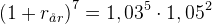 \left ( 1+r_{\aa r} \right )^7=1,03^5\cdot 1,05^2