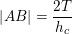 \small \small \left | AB \right |=\frac{2T}{h_c}