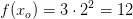 f(x_o)=3\cdot 2^2=12