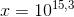 x=10^{15,3}
