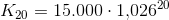 K_{20}=15.000\cdot 1{,}026^{20}