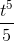 \frac{t^{5}}{5}