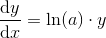 \frac{\mathrm{d} y}{\mathrm{d} x}=\ln(a)\cdot y