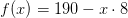 f(x)=190-x\cdot 8