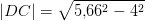 \left | DC \right |=\sqrt{5{,}66^2-4^2}