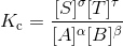 K_{\mathrm{c}}=\frac{[S]^{\sigma}[T]^{\tau}}{[A]^{\alpha}[B]^{\beta}}