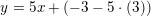 \small y=5x+(-3-5\cdot (3))