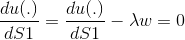 \frac{du(.)}{dS1}=\frac{du(.)}{dS1}-\lambda w=0