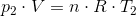 p_2\cdot V=n\cdot R\cdot T_2