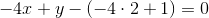 -4x+y-(-4\cdot 2+1)=0