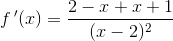 f{\, }'(x)=\frac {2-x+x+1}{(x-2)^2}
