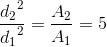 \frac{{d_{2}}^{2}}{{d_{1}}^{2}}=\frac{A_2}{A_1}=5