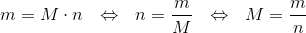 m=M\cdot n~~\Leftrightarrow~~n=\frac{m}{M}~~\Leftrightarrow~~ M=\frac{m}{n}