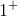 1^{+}