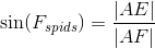 \sin(F_{spids})=\frac{\left | AE \right |}{\left | AF \right |}