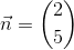 \vec{n}=\binom{2}{5}