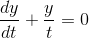 \frac{dy}{dt}+\frac{y}{t}=0