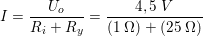 \small \small I=\frac{U_o}{R_i+R_y}=\frac{4,5\; V}{\left (1\; \Omega \right )+\left (25\; \Omega \right )}