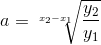 a=\sqrt[x_2 - x_1]{\frac{y_2}{y_1}}