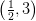 \left ( \tfrac{1}{2},3 \right )
