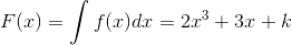 F(x)=\int f(x)dx=2x^3+3x+k