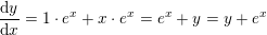 \small \small \small \frac{\mathrm{d} y}{\mathrm{d} x}=1\cdot e^x+x\cdot e^x=e^x+y=y+e^x