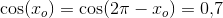 \cos(x_o )=\cos(2\pi -x_o )=0{,}7