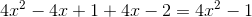 4x^2-4x+1+4x-2=4x^2-1