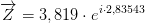 \overrightarrow{Z}=3,819\cdot e^{i\cdot 2,83543}