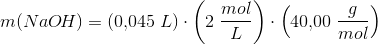 m(NaO\! H)=(0{,}045\; L)\cdot \left(2\; \frac{mol}{L}\right)\cdot \left ( 40{,}00 \; \frac{g}{mol}\right )