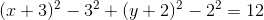 (x+3)^2-3^2+(y+2)^2-2^2=12