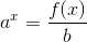 a^x=\frac{f(x)}{b}