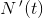 N{\, }'(t)