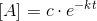 [A]=c\cdot e^{-kt}