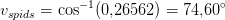 v_{spids}=\cos^{-1}(0{,}26562)=74{,}60^{\circ}