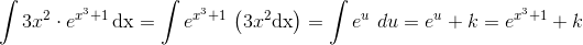 \int 3x^2\cdot e^{x^3+1}\, \textup{dx}=\int e^{x^3+1}\, \left (3x^2\textup{dx} \right )=\int e^u\, \, du=e^u+k=e^{x^3+1}+k