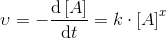 \upsilon =-\frac{\mathrm{d} \left [ A \right ]}{\mathrm{d} t}=k\cdot \left [ A \right ]^x