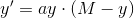 y'=ay\cdot (M-y)
