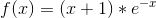 f(x)=(x+1)*e^{^{-x}}