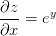 \frac{\partial z}{\partial x}=e^y